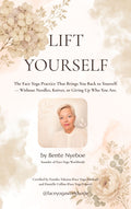 LIFT YOURSELF. The Face Yoga Practice That Brings You Back to Yourself. — Without Needles, Knives, or Giving Up Who You Are